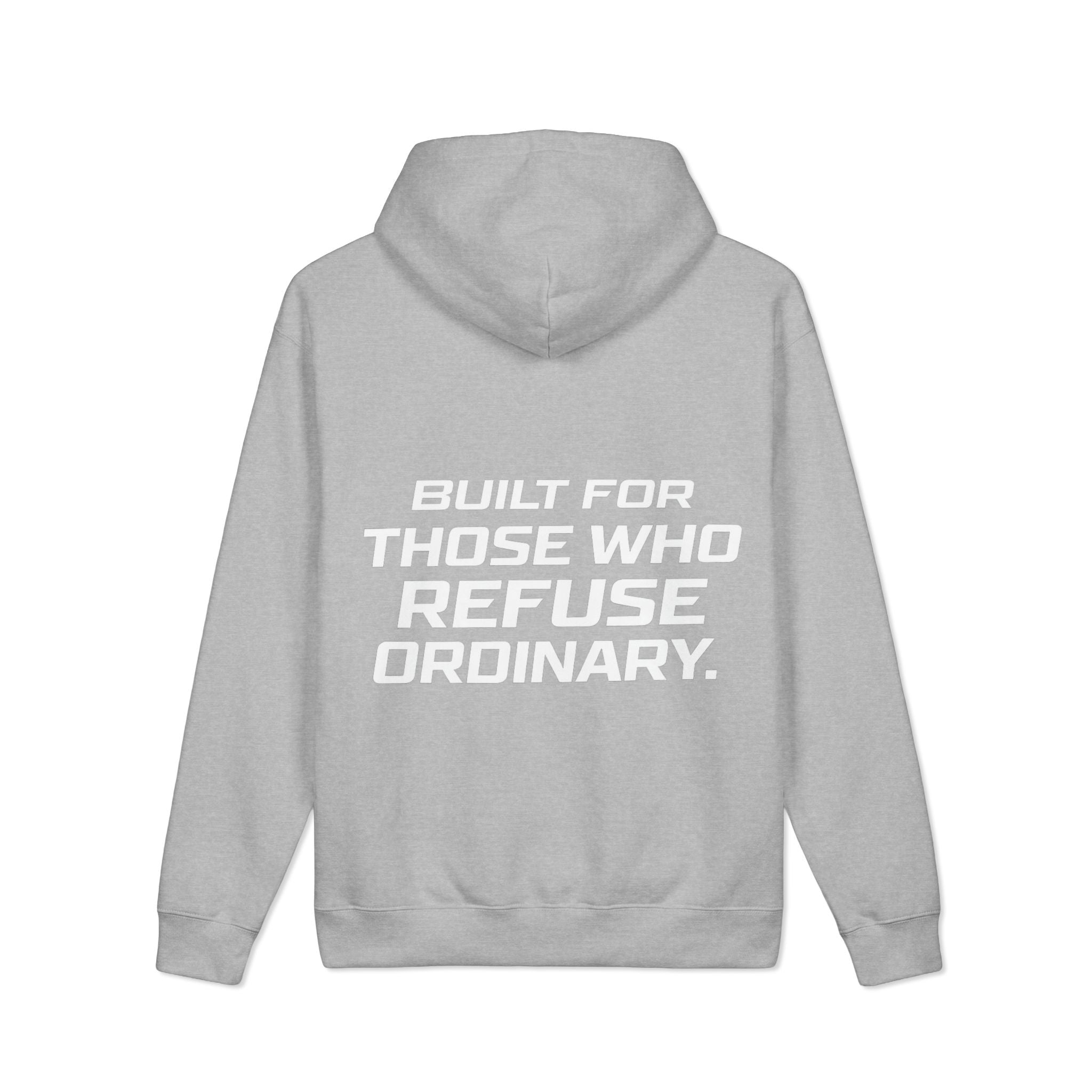 Refuse Ordinary (Hooded Sweatshirt)