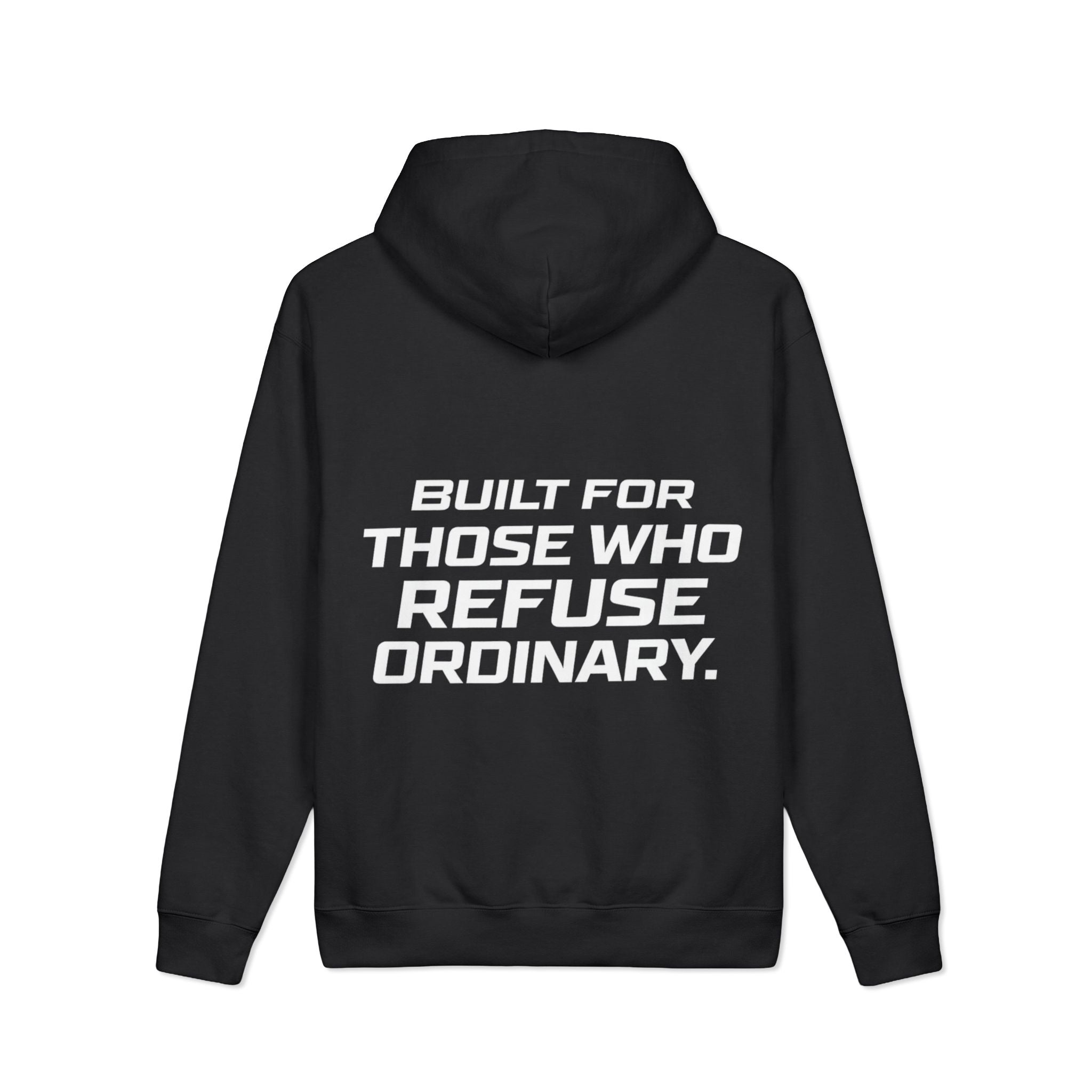 Refuse Ordinary (Hooded Sweatshirt)